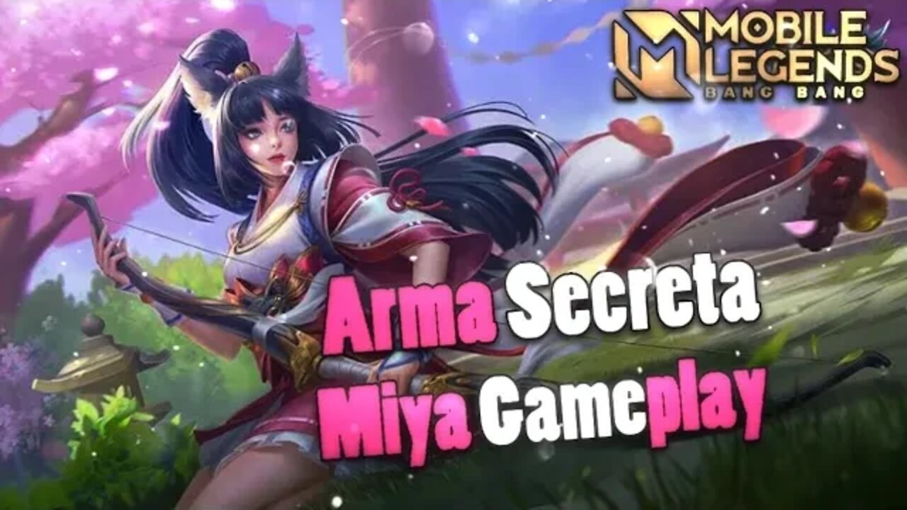 A ARMA SECRETA DA MIYA Q PODE ACABAR COM O JOGO | Mobile Legends