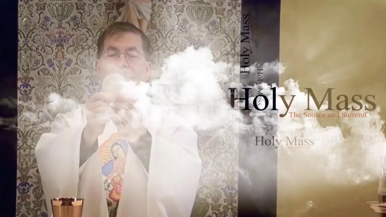 LIVE Daily Mass for Monday, August 8th, 2022