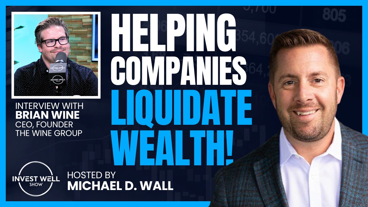 Helping Companies Liquidate Wealth!