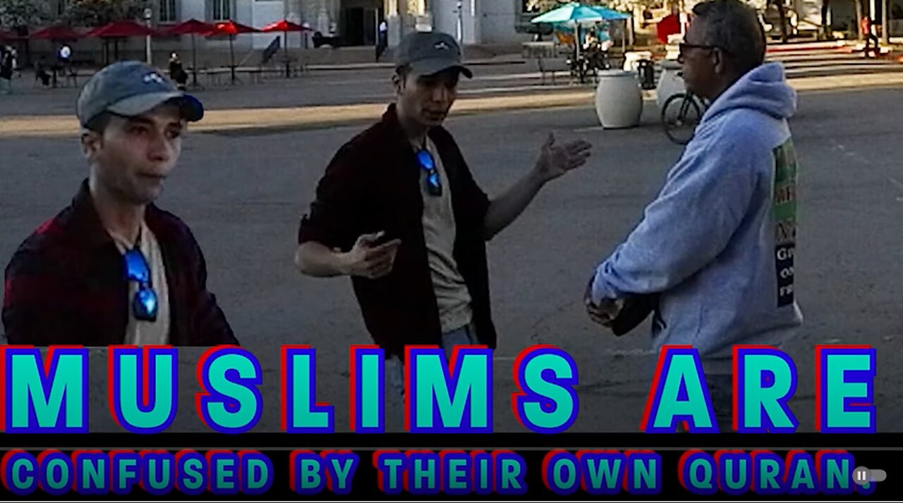 Muslims are confused by their own Quran