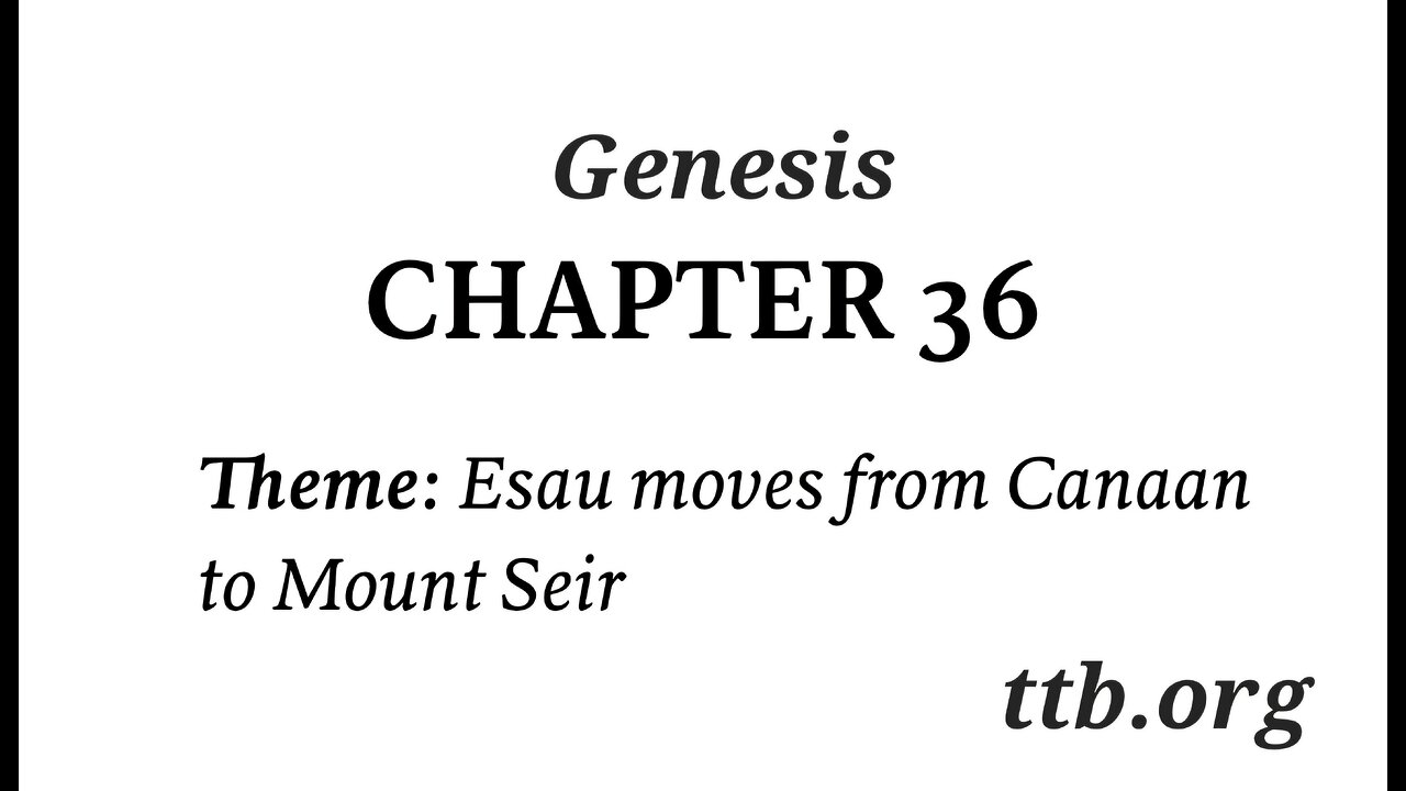 Genesis Chapter 36 (Bible Study)