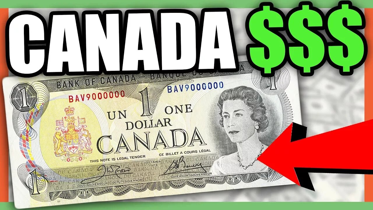 CANADIAN CURRENCY DOLLAR BILLS WORTH MONEY - CANADIAN MONEY TO LOOK FOR!!!