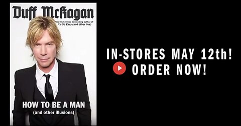 Gun's and Roses. Duff McKagan. HOW TO BE A MAN (AND OTHER ILLUSIONS)