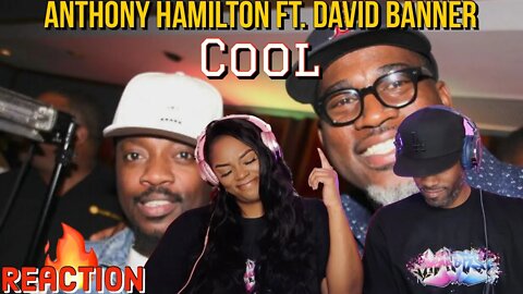 Anthony Hamilton ft. David Banner "Cool" Reaction | Asia and BJ