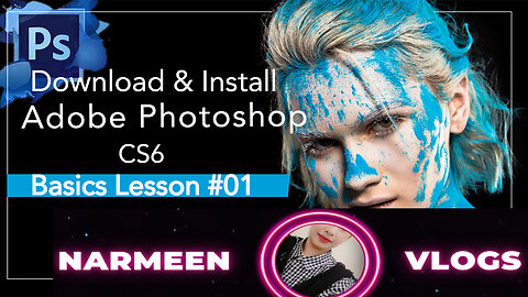 Adobe Photoshop CS6 Lesson #01 - Free Download and Installation with License Key