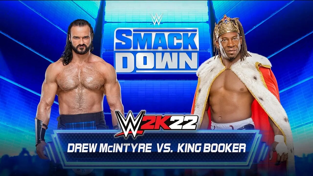 WWE 2K22: Drew McIntyre Vs. King Booker - WWE Friday Night Smackdown - Epic Gameplay!