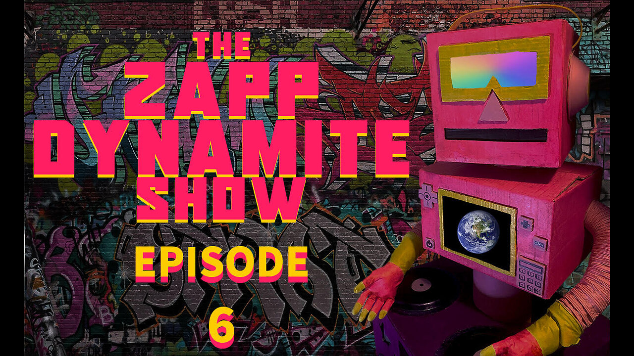 EPISODE 6: RAP I The Zapp Dynamite Show