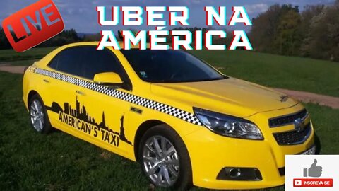 🔴UBER AO VIVO💰🇺🇸