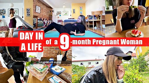 Day in the Life of a 9-month PREGNANT