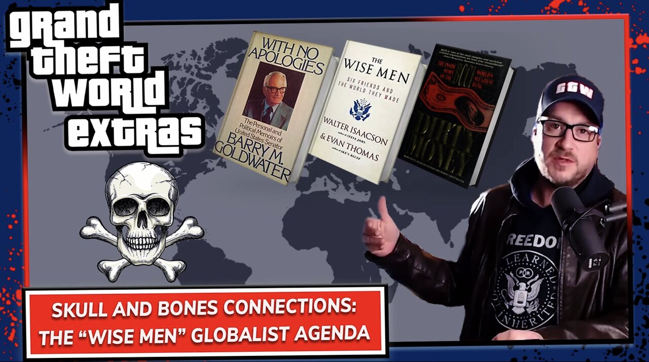 Skull and Bones Connections： The “Wise Men” Globalist Agenda