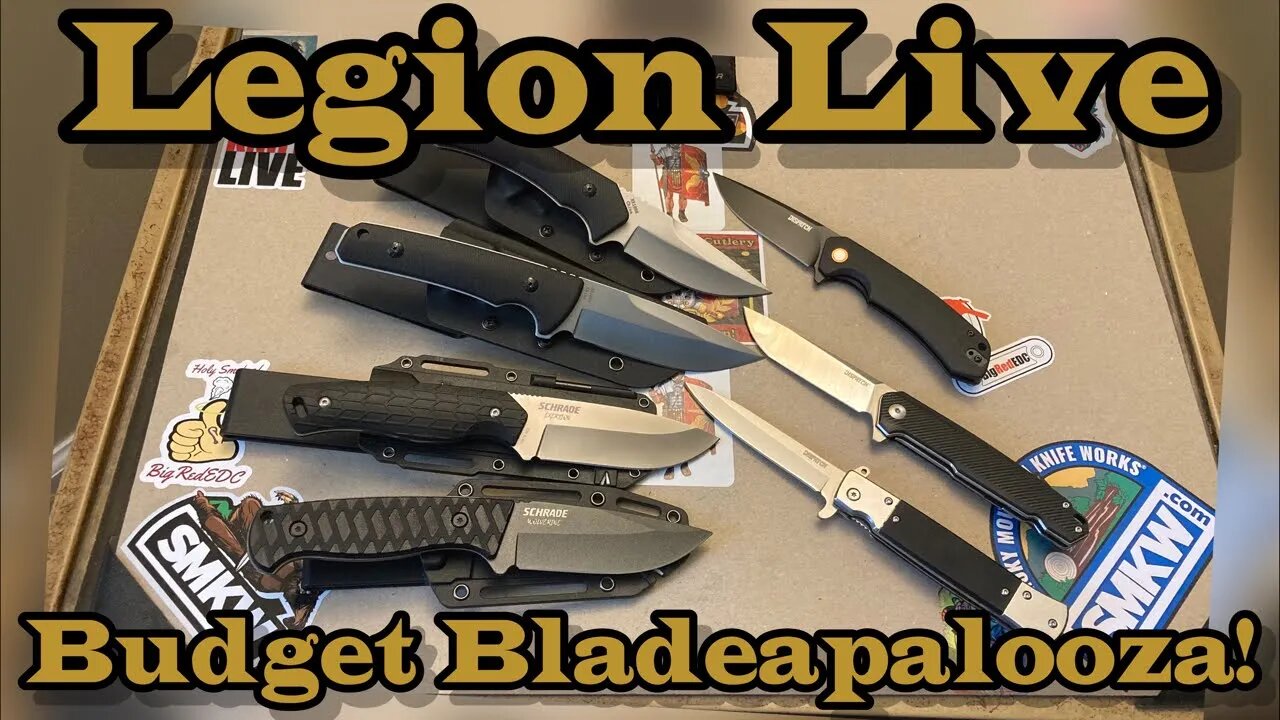 Legion Live and Budget Bladesapalooza!