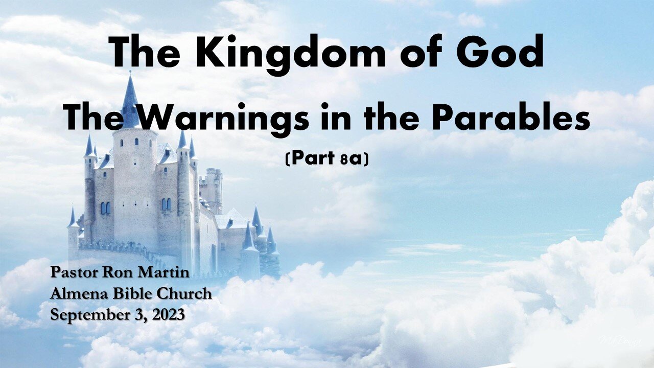 The Warning in the Parables concerning the Kingdom of God