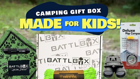 CAMPING GIFT BOX FOR KIDS FROM BATTLBOX