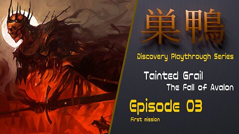 Playthrough: Tainted Grail: Fall of Avalon - Ep 03 - First mission