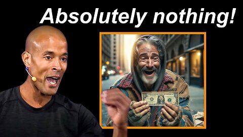 David Goggins: There Is Nothing I Need