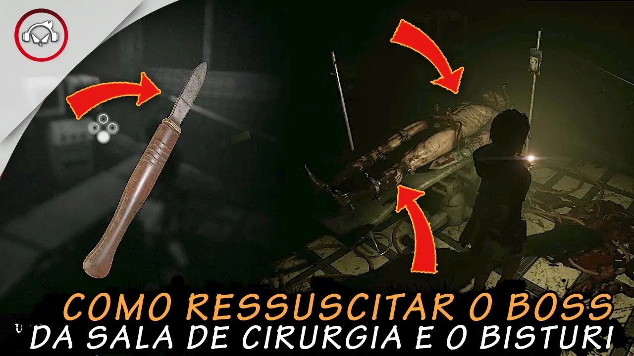 Tormented Souls, Como ressuscitar o boss da sala de cirurgia e que fazer com o bisturi | super dica