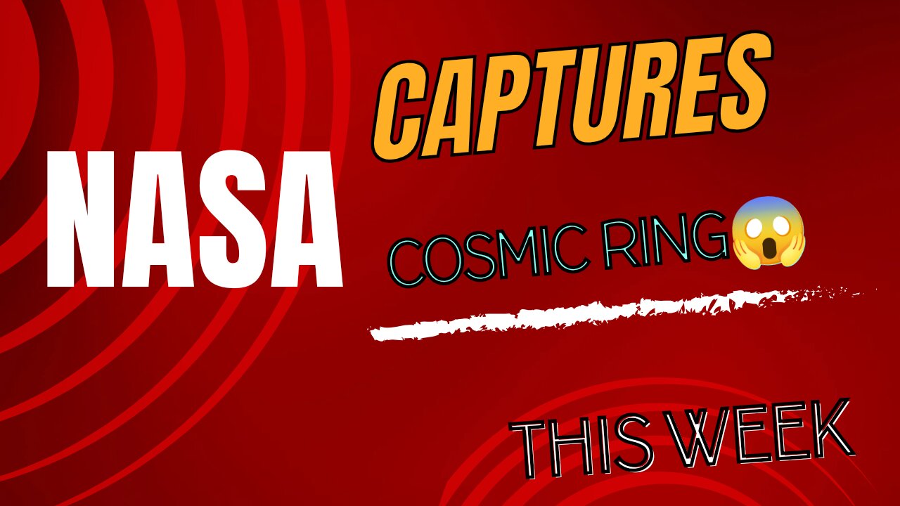 Nasa space telescope captures a cosmic ring this week