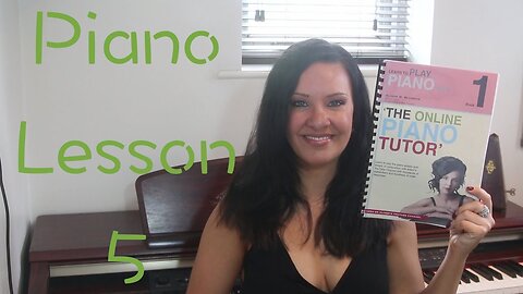 Learn the Piano Lesson 5 | EASY | Beginners Lessons
