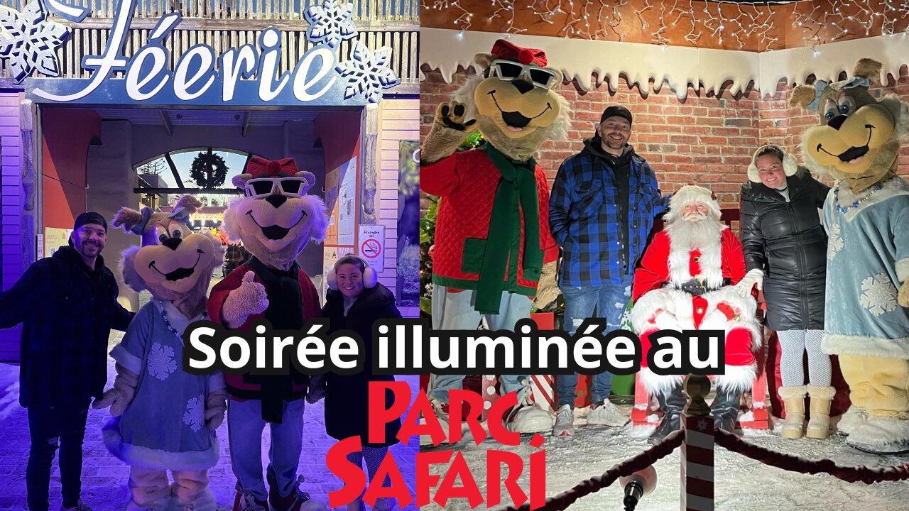 Soirée illuminée au Parc Safari