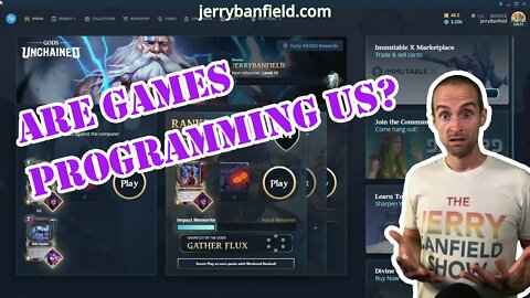 Can Video Games Affect Behavior and Health? Jerry Banfield Answers While Playing Gods Unchained!