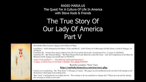 The True Story of Our Lady Of America Part V