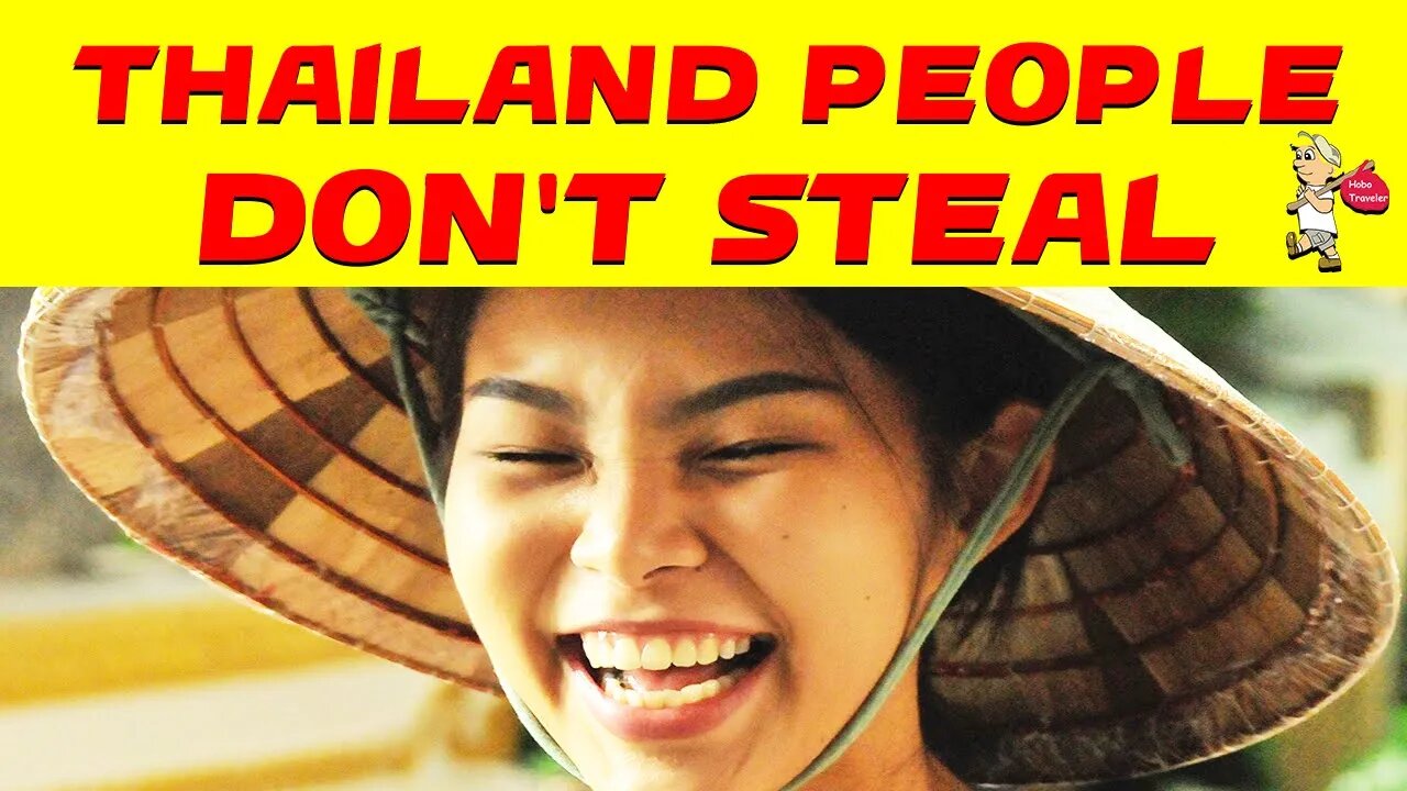 Example of How Thailand Does Not Steal