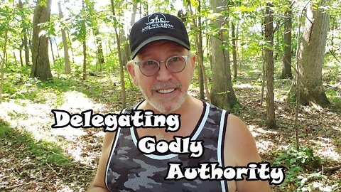 Delegating Godly Authority: Exodus 18