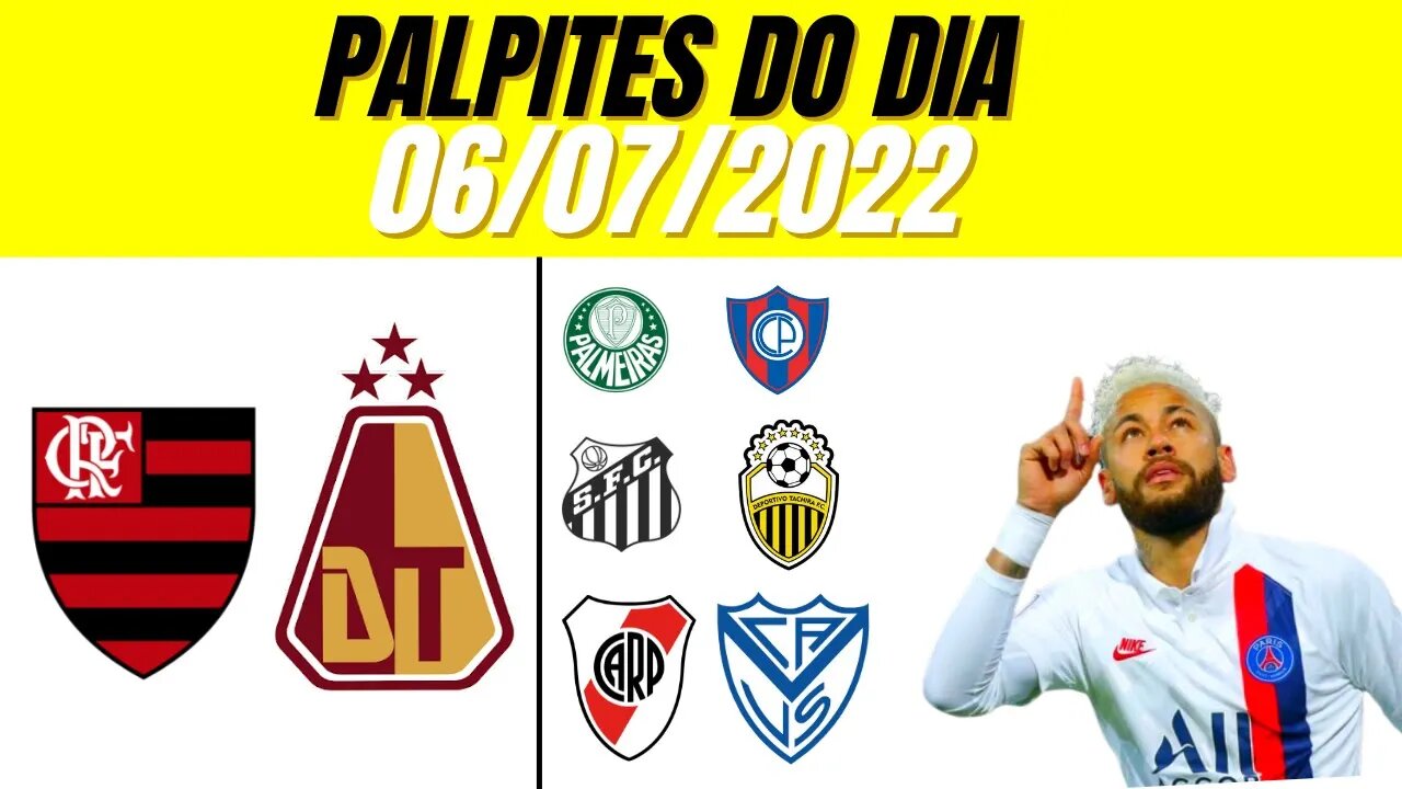 Palpites de Futebol para o dia 06 07 22 QUARTA + BILHETE PRONTO