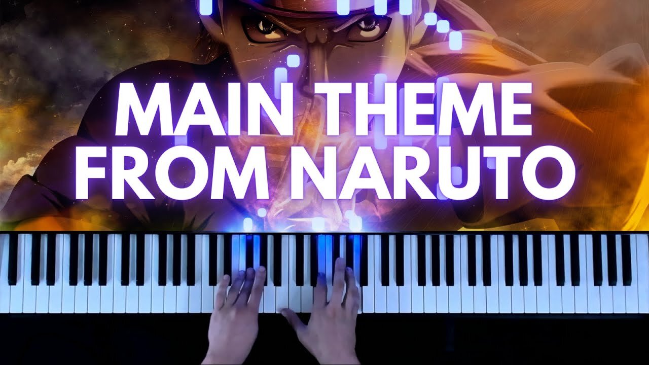 Naruto Main Theme (Piano Cover)