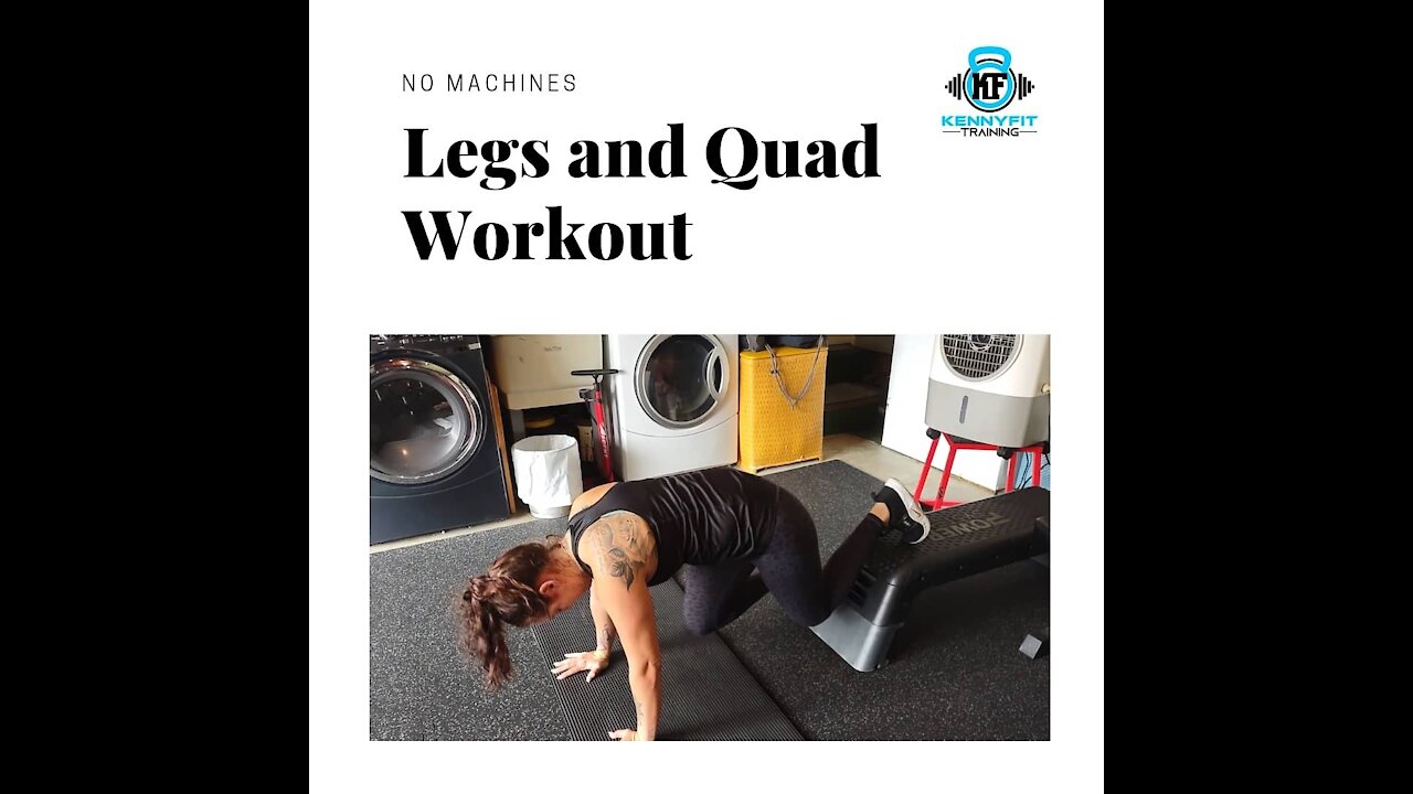 Legs and workout w/ no machines