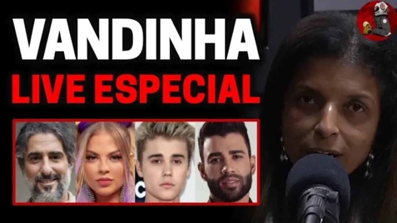 VANDINHA LOPES: MARCOS MION, LUIZA SONZA, JUSTIN BIEBER, GUSTTAVO LIMA | Planeta Podcast Ep. 312