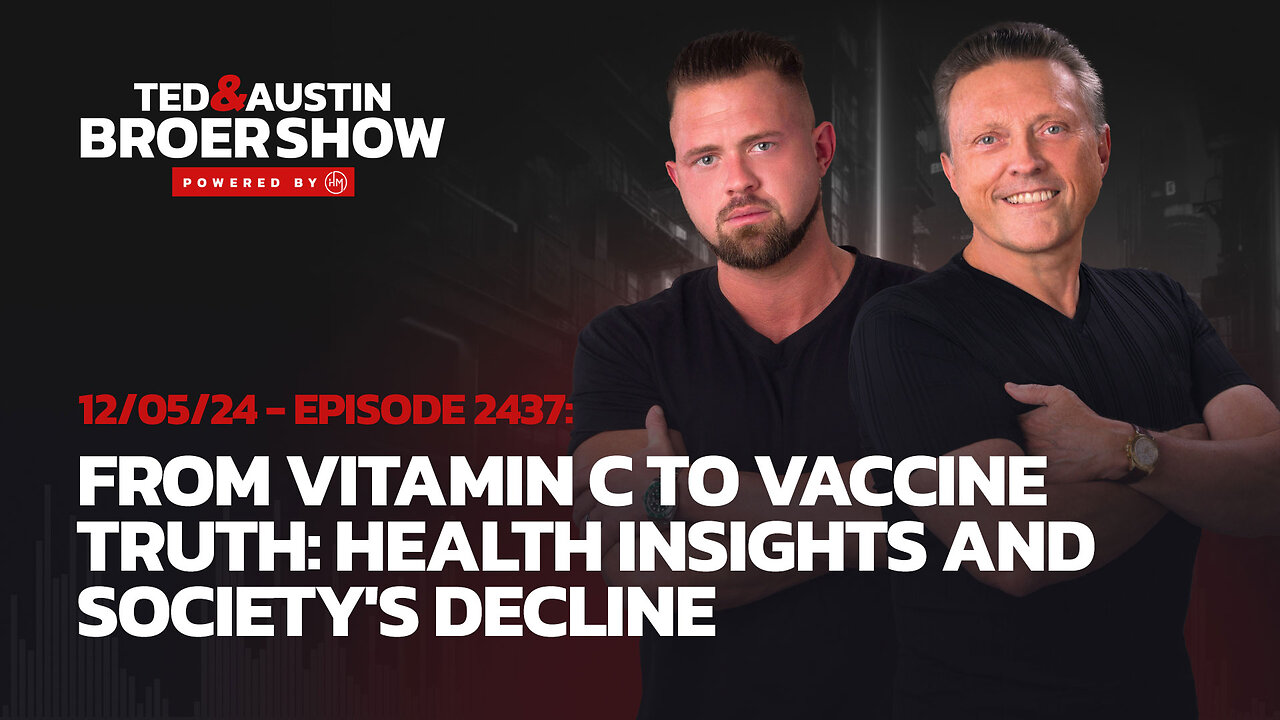 12/05/24 From Vitamin C to Vaccine Truth: Health Insights and Society's Decline