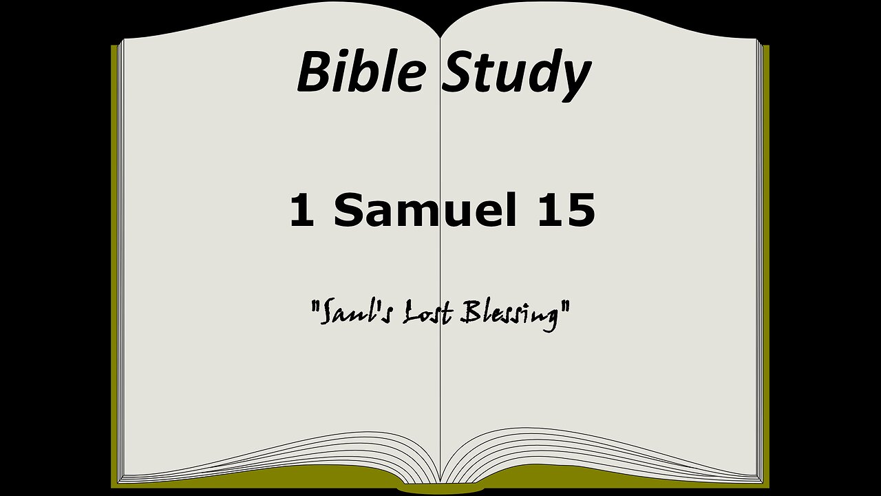 1 Samuel 15 Bible Study