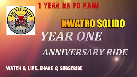 KWATRO SOLIDO-FIRST ANNIVERSARY RIDE/SIR DADZ Tv