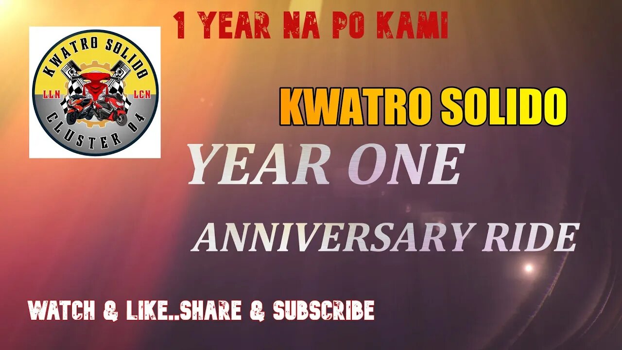 KWATRO SOLIDO-FIRST ANNIVERSARY RIDE/SIR DADZ Tv