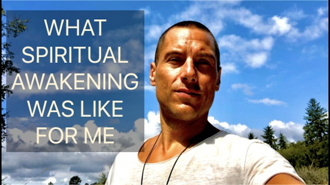 WHAT SPIRITUAL AWAKENING WAS LIKE FOR ME