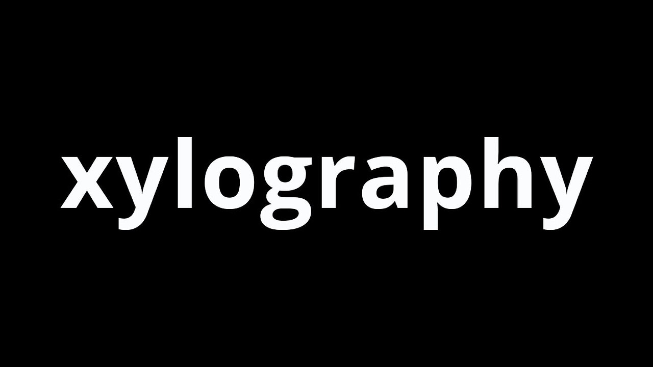 Video Word Of The Day - Xylography