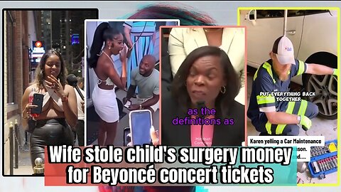 Wife stole child's surgery money for Beyonce concert tickets