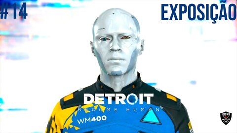 Detroit: Become Human - #14 Exposição - Walktrough PT-BR - 1080p 60fps