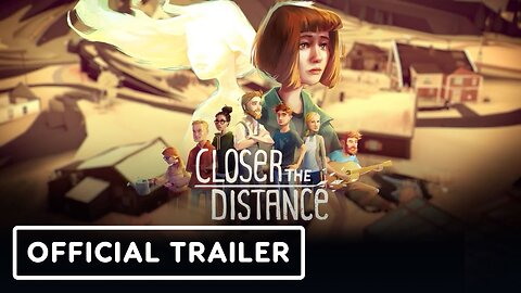 Closer the Distance - Official Teaser Trailer | The MIX Showcase March 2023