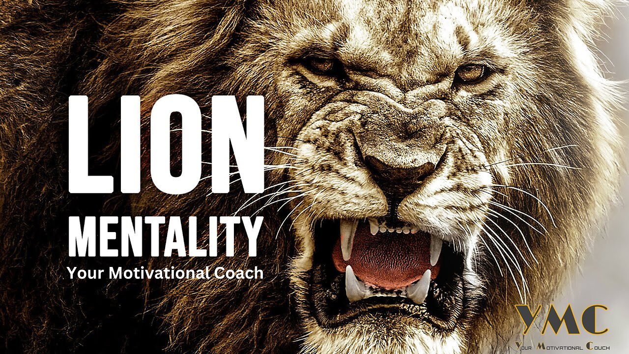 LION MENTALITY - Motivational Video