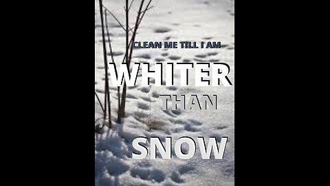 Whiter Then Snow prayer