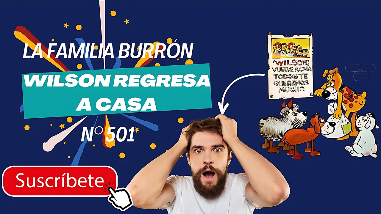 WILSON VUELVE A CASA - LA FAMILIA BURRÓN