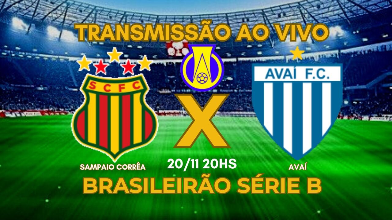 🔴AVAÍ X SAMPAIO CORRÊA LIVE NOW BRASILEIRÃO 2023 | DIRECT FROM CASTELÃO | 37TH ROUND | 11/20/23