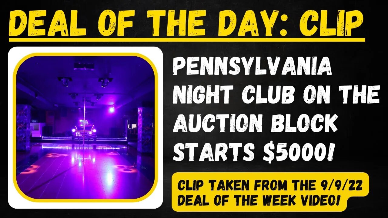 NIGHT CLUB ON THE AUCTION BLOCK STARTS FOR $5,000! TAX DEED REVIEW