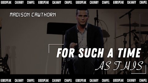For Such a Time as This | Madison Cawthorn