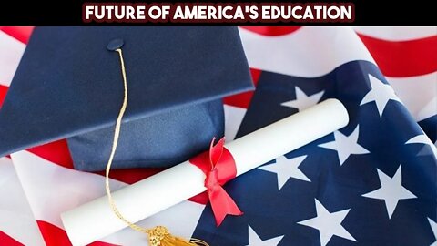 Future of America's Education