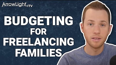 Financial Planning and Budgeting For Freelancers Raising a Family