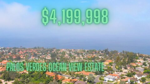 $4.2 Million Palos Verdes Ocean View Estate!