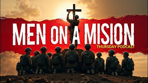 SACRED SCRIPTURE ~ MEN ON A MISSION PODCAST